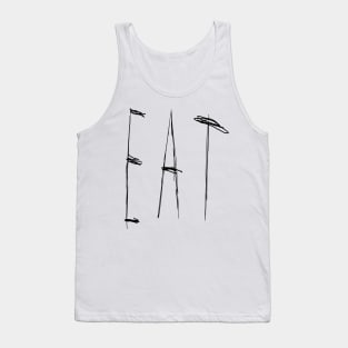 Dark and Gritty Eat Word Text Tank Top